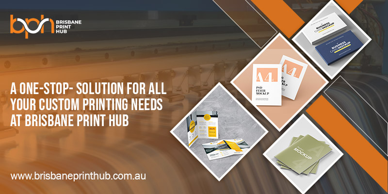 One-Stop-solution-for-all-your-custom-printing-needs-at-brisbane